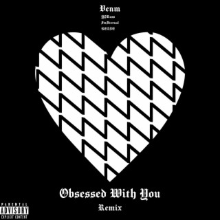 Obsessed With You (Remix)