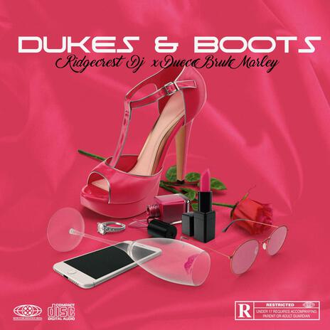 Dukes and boots ft. Deuce Bruh Marley | Boomplay Music