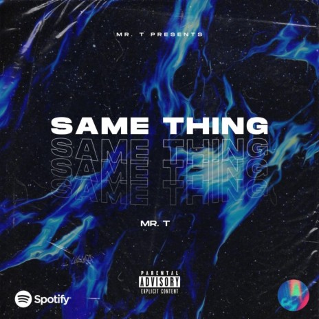 Same thing | Boomplay Music