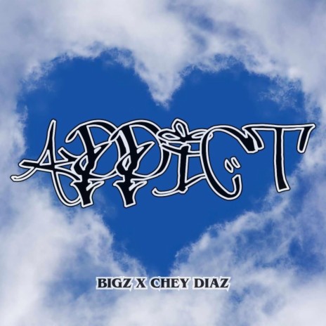 ADDICT ft. Chey Diaz | Boomplay Music