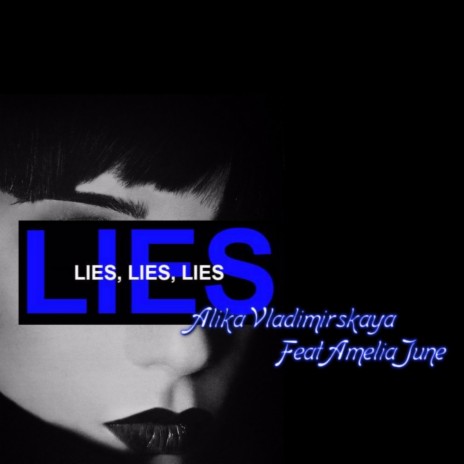 Lies ft. Amelia June