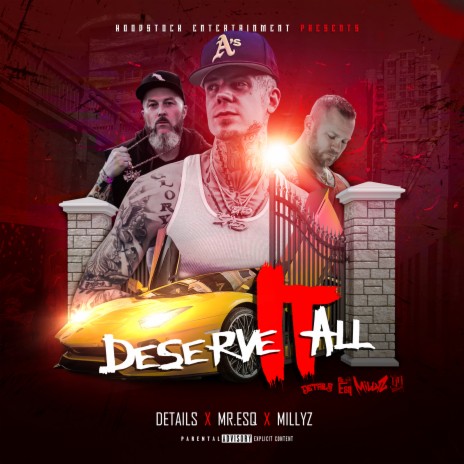 Deserve it all ft. details & Millyz | Boomplay Music