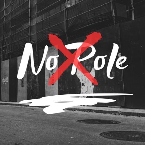 No Pole | Boomplay Music