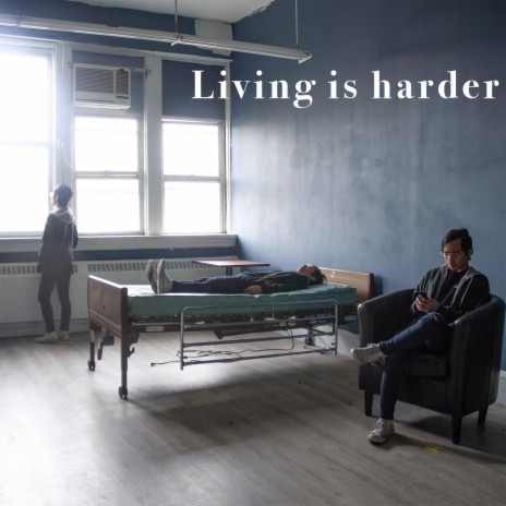 Living is harder than dying | Boomplay Music