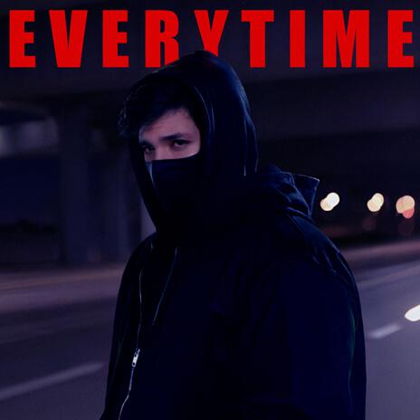 Everytime | Boomplay Music