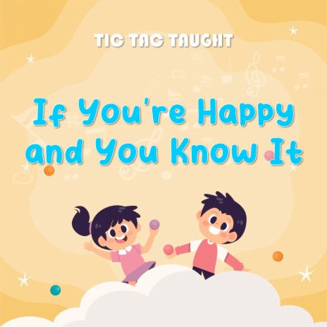 If You're Happy and You Know It | Boomplay Music