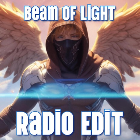 Beam Of Light (Radio Edit) | Boomplay Music