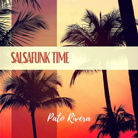 SalsaFunk Time (Original Mix)