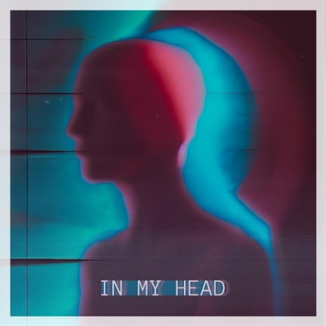 In My Head | Boomplay Music