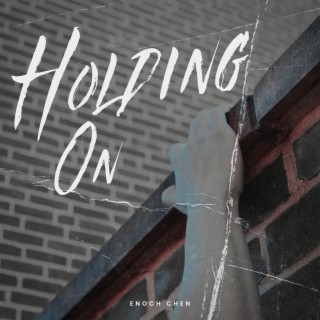 Holding On lyrics | Boomplay Music