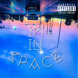 Im In Space lyrics | Boomplay Music