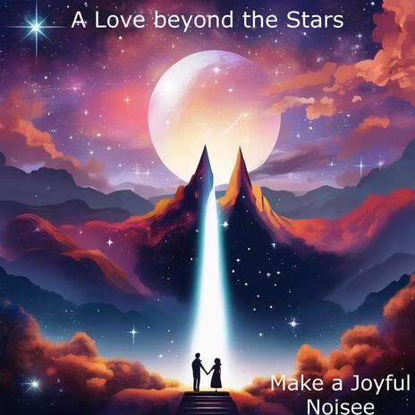 A Love Beyond the Stars