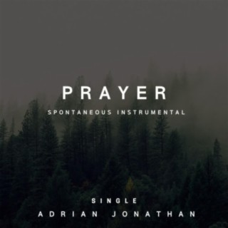 Prayer (Soaking Instrumental)