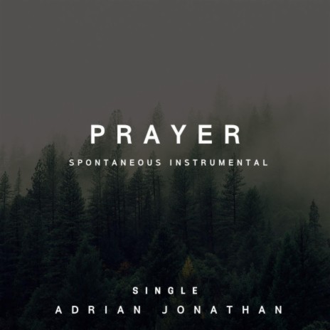 Prayer (Soaking Instrumental) | Boomplay Music