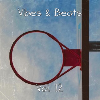 Vibes & Beats, Vol. 12