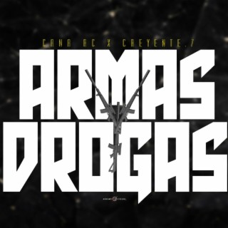 Armas Y Drogas