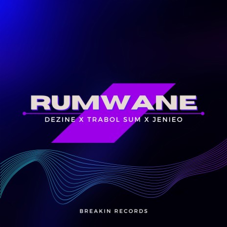 Rumwane ft. Dezine & Jenieo | Boomplay Music