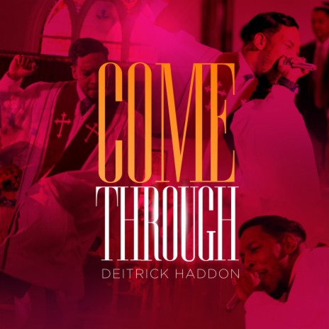 Come Through | Boomplay Music