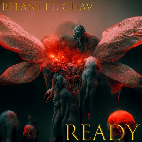 READY ft. CHAV | Boomplay Music