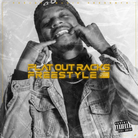 Flat Out Racks (Freestyle) (Rough Version) | Boomplay Music