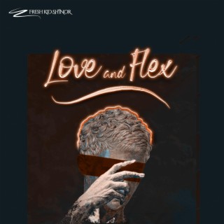 Love and Flex