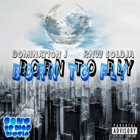 Born To Fly ft. RNWSOLDJA & Rnw Soldja | Boomplay Music