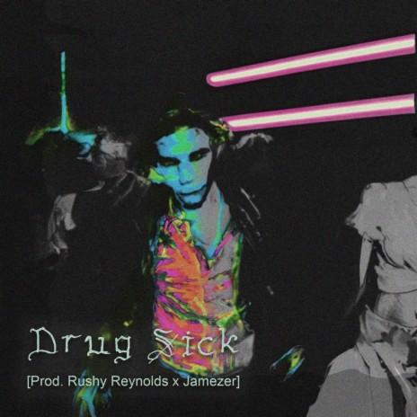 Drug Sick | Boomplay Music