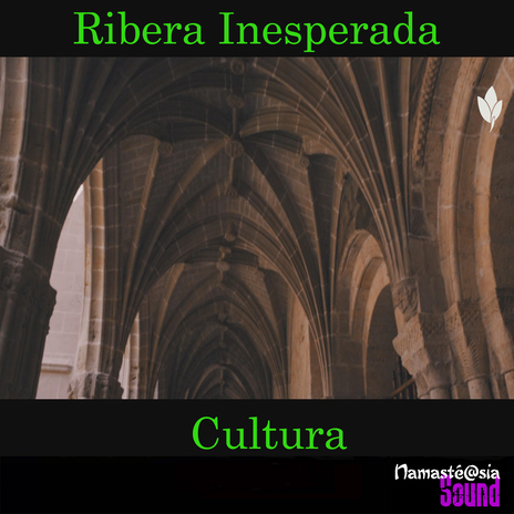 Ribera inesperada Cultura | Boomplay Music