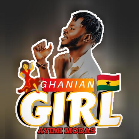 GHANIAN GIRL | Boomplay Music