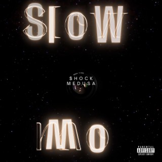 Slow Mo lyrics | Boomplay Music