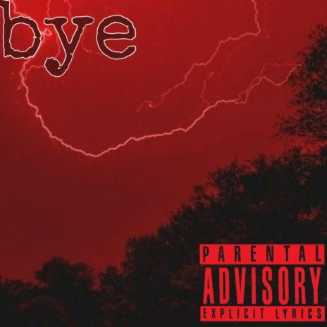 bye | Boomplay Music