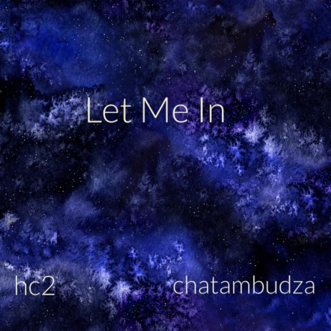 Let Me In | Boomplay Music