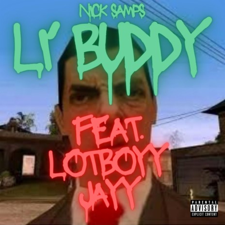 Li' Buddy ft. Lotboyy | Boomplay Music