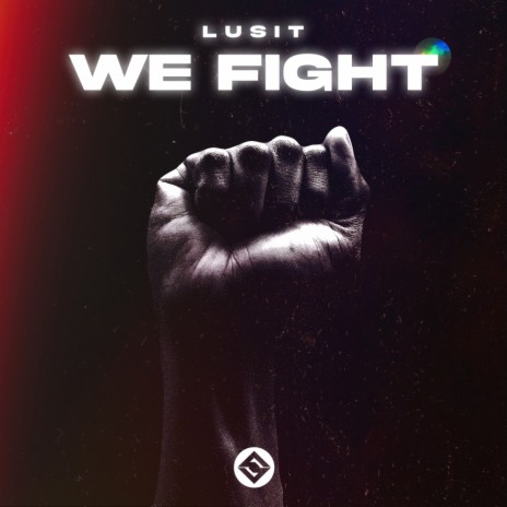 We Fight | Boomplay Music