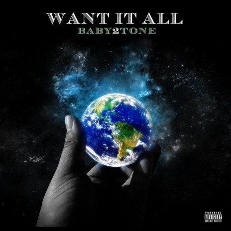 WANT IT ALL | Boomplay Music