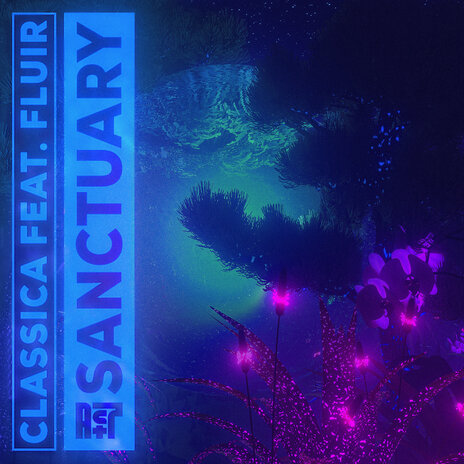 Sanctuary ft. Fluir | Boomplay Music