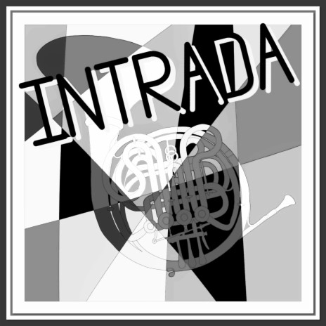Intrada (French Horn Multitrack) | Boomplay Music