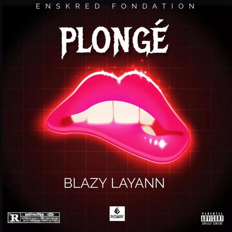 Plongé ft. Blazy Layann