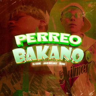 Perreo Bakano