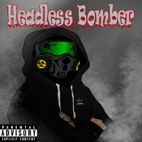 Headless Bomber ft. Shadow | Boomplay Music