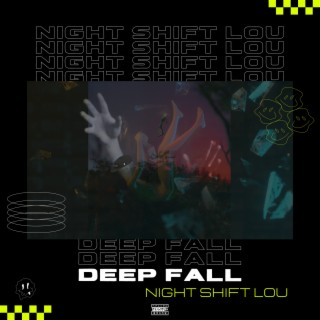 DEEP FALL