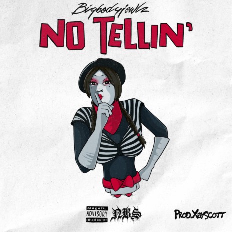 No Tellin' | Boomplay Music