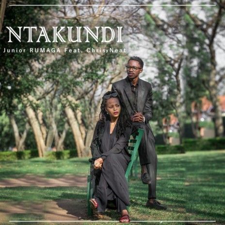 Ntakundi ft. Chrisy Neat | Boomplay Music