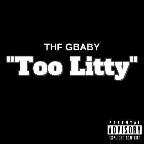 Too Litty | Boomplay Music