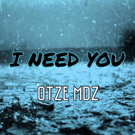 I Need You | Boomplay Music