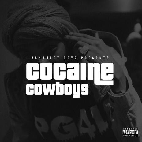 Cocaine Cowboys | Boomplay Music