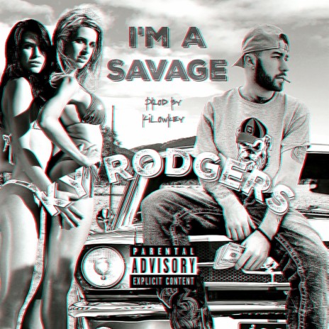 I'm A Savage | Boomplay Music