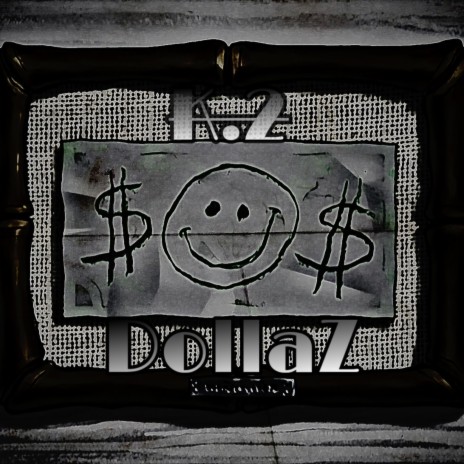 DollaZ | Boomplay Music
