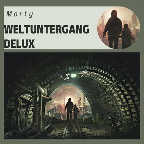 Weltuntergang Deluxe | Boomplay Music