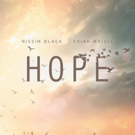 Hope ft. Shiah Maisel